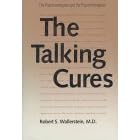The Talking Cures: Psychoanalyses and the Psychotherapies