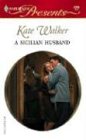 A Sicilian Husband (Harlequin Presents)