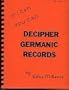 If I Can You Can Decipher Germanic Records