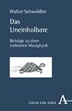 Produkt-Bild: Das Uneinholbare: Beitr&auml;ge zu einer indirekten Metaphysik