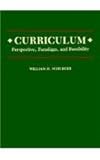 Curriculum: Perspective, Paradigm, and Possibility