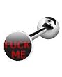 316 Surgical Stainless Steel Barbell with "Fuck Me 2" Logo Sold as a Pair