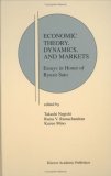 Economic Theory, Dynamics and Markets: Essays in Honor of Ryuzo Sato (Research Monographs in Japan-U.S. Business and Economics)