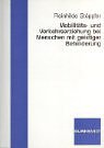 Mobilitaets- und Verkehrserziehung bei Menschen mit geistiger Behinderung