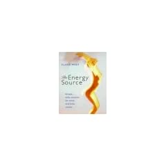 The Energy Source: Simple Daily Exercise for Mind and Body Vitality