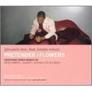 Pretender/Flowers