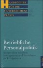 Produkt-Bild: Betriebliche Personalpolitik: Kooperation zwischen Management und Betriebsrat als Erfolgsfaktor