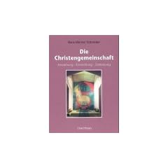 Die Christengemeinschaft: Entstehung - Entwicklung - Zielsetzung
