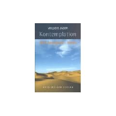 Kontemplation: Gott begegnen - heute