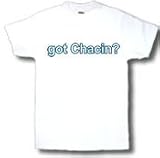 got Chacin? Adult T-Shirt
