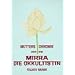 Die Mutter. Die Biographie: Mutters Chronik, Bd.3, Mirra die Okkultistin