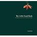 The Little Food Book: An Explosive Account of the Food We Eat Today (Alastair Sawday's Fragile Earth)