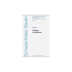 Schadenfreies Bauen Band 33. Sch�den an Balkonen