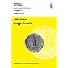 Siegelkunde: Basiswissen