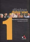 Dialog SoWi. Unterrichtswerk für Sozialwissenschaften: Dialog SoWi 1
