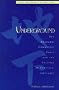 Underground: The Shanghai Communist Party and the Politics of Survival, 1927-1937