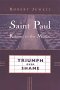 Saint Paul Returns to the Movies: Triumph Over Shame.