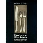 Das Deutsche Silber-Besteck by Reinhard W. Saenger