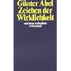 Zeichen der Wirklichkeit (suhrkamp taschenbuch wissenschaft) Zeichen der Wirklichkeit (suhrkamp taschenbuch wissenschaft)
