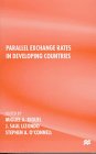 Parallel Exchange Rates in Developing Countries