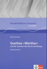 Stundenbl�tter Deutsch. Goethes "Werther" und die Literatur des Sturm und Drang: und die Literatur des Sturm und Drang. Sekundarstufe II. Stundenbl�tter Deutsch - Rainer K�necke