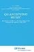 Book Quantifying Music: The Science of Music at the First Stage of Scientific Revolution 1580-1650 (The Western Ontario Series in Philosophy of Science)