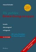 Produkt-Bild: Die perfekte Bewerbungsmappe. Kreativ - &uuml;berzeugend - erfolgreich