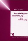 Technikfolgenabschaetzung: Eine Einfuehrung