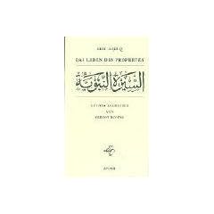Das Leben des Propheten: as-s�ra an-nabawiyya
