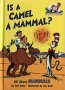 Is a Camel a Mammal? (The Cat in the Hat's Learning Library)