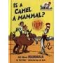 Is a Camel a Mammal? (The Cat in the Hat's Learning Library)