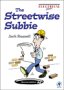 The Streetwise Subbie