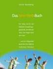 Produkt-Bild: Das Sinn-Welt-Buch: Ein Weg durch die biblische Sch&ouml;pfungsgeschichte, die Welt der Sinne, die Fragen nach dem Sinn