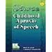 The Source for Childhood Apraxia of Speech