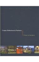 Cooper, Robertson & Partners: Cities to Gardens