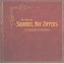 The Best of Squirrel Nut Zippers