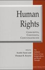 Human Rights: Concepts, Contests, Contingencies (The Amherst Series in Law, Jurisprudence, and Social Thought)