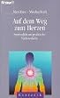 Auf dem Weg zum Herzen: Spiritualit�t und praktische N�chstenliebe