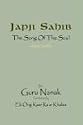 Japji Sahib - The Song Of The Soul