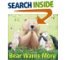 Bear Wants More