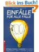Einf�lle f�r alle F�lle