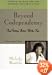 Beyond Codependency: And Getting Better All the Time