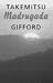 Book Madrugada: A Libretto for Toru Takemitsu