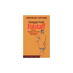 Falstaff. Textbuch (Italienisch - Deutsch), Einf�hrung und Kommentar. (Opern der Welt)