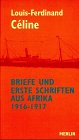 Briefe und erste Schriften aus Afrika 1916 - 1917