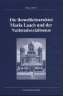 Die Benediktinerabtei Maria Laach und der Nationalsozialismus