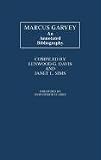 Marcus Garvey : an annotated bibliography