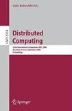 Distributed Computing: 22nd International Symposium, DISC 2008, Arcachon, France, September 22-24, 2008, Proceedings (Lecture Notes in Computer ... Computer Science and General Issues)