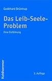 Produkt-Bild: Das Leib-Seele-Problem: Eine Einf&uuml;hrung