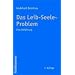 Das Leib-Seele-Problem: Eine Einf�hrung